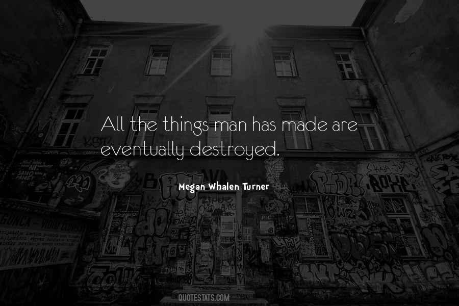 Things Destroyed Quotes #834921