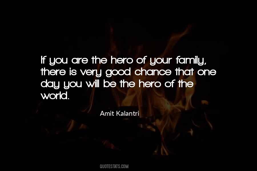 Family Will Be There Quotes #1474336