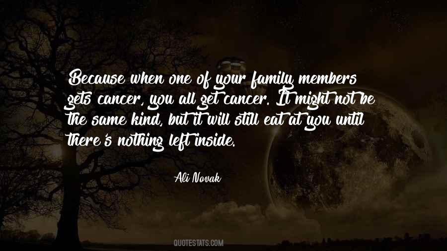 Family Will Be There Quotes #753468