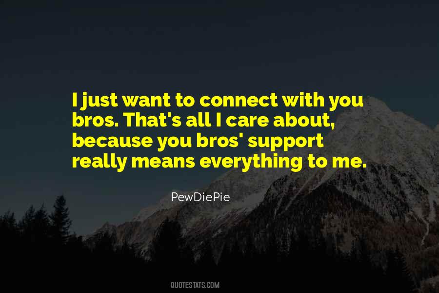 Just Because You Care Quotes #1012200