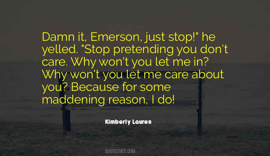 Just Because You Care Quotes #107158