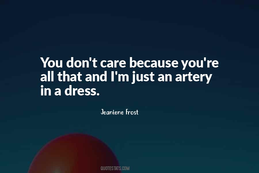 Just Because You Care Quotes #1289775
