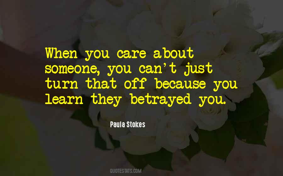 Just Because You Care Quotes #807614