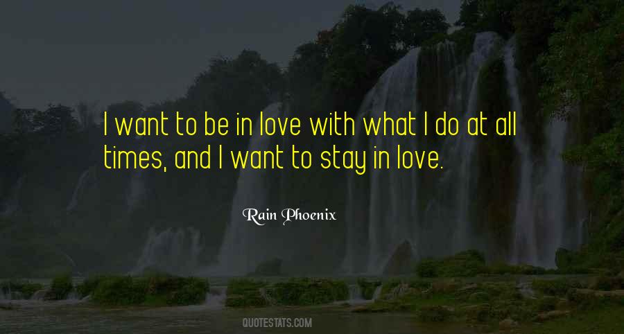 I Do What I Love Quotes #6093