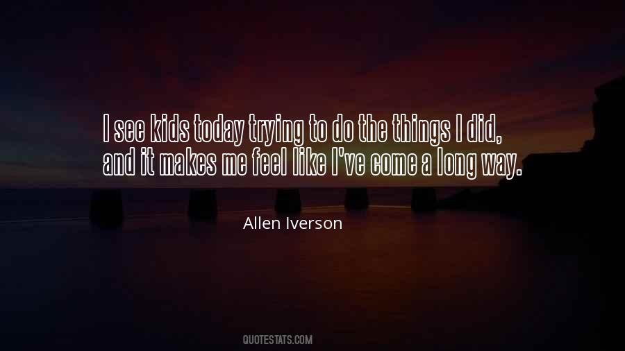 I Did Today Quotes #1061831