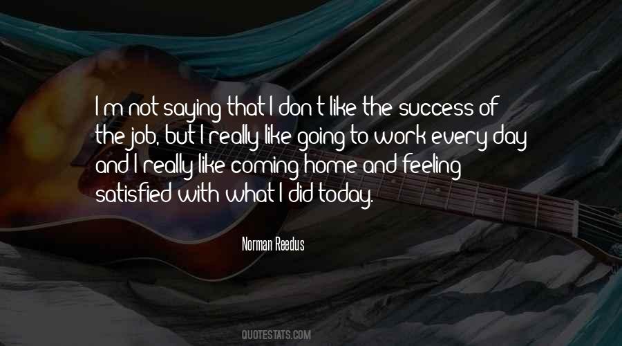 I Did Today Quotes #650159