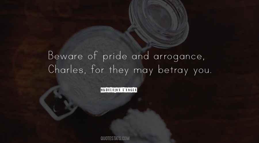 Pride Arrogance Quotes #1418067