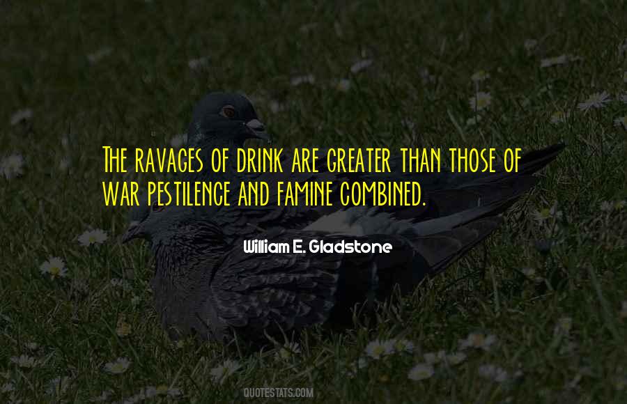 Famine And Pestilence Quotes #1676877