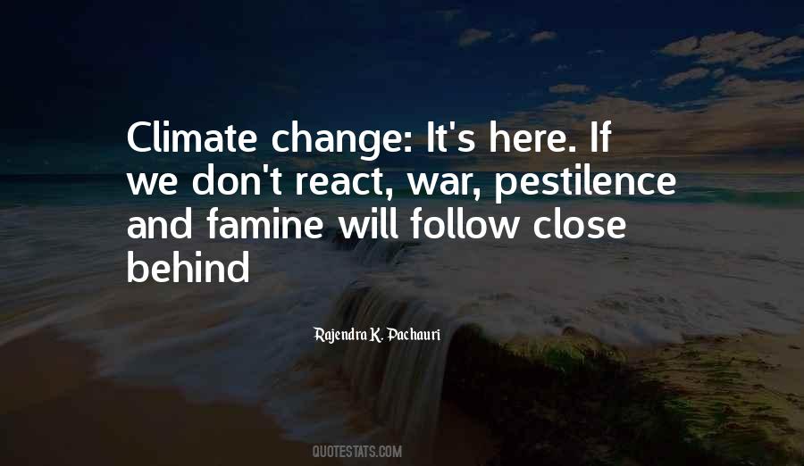 Famine And Pestilence Quotes #939406