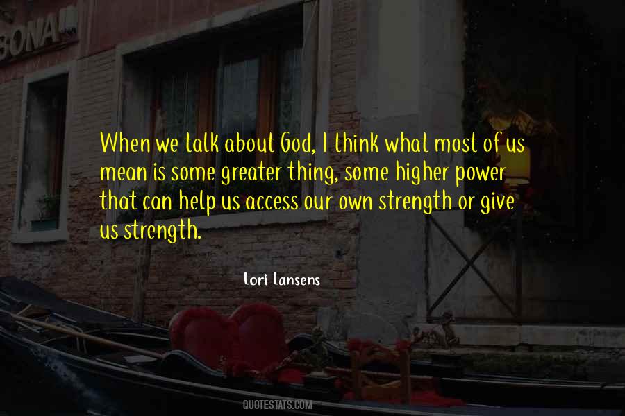 That Is Strength Quotes #472185