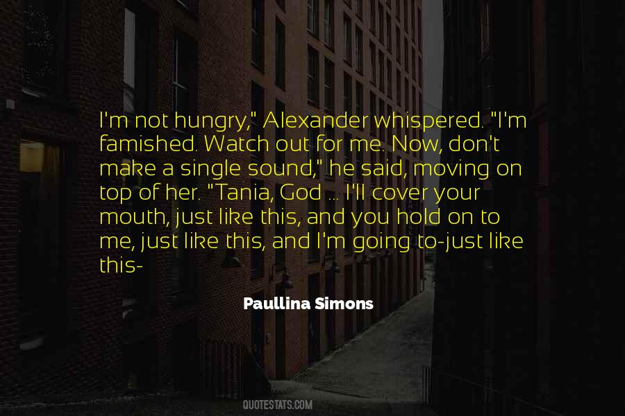 Famished Quotes #1013279