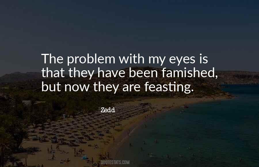 Famished Quotes #986512