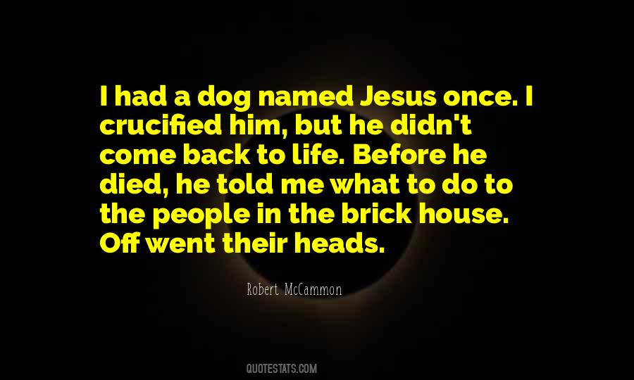 Life In Jesus Quotes #1328769