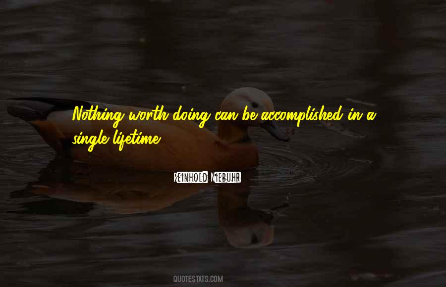 Nothing Worth Doing Quotes #1101027