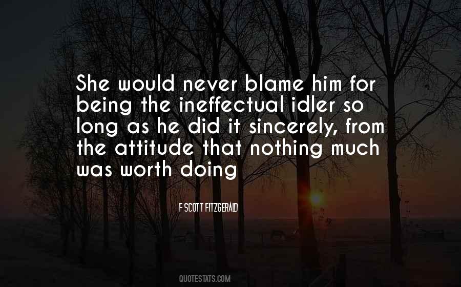 Nothing Worth Doing Quotes #1512264