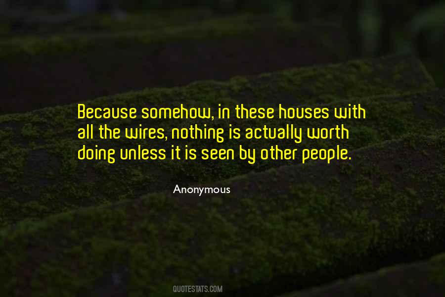 Nothing Worth Doing Quotes #680437