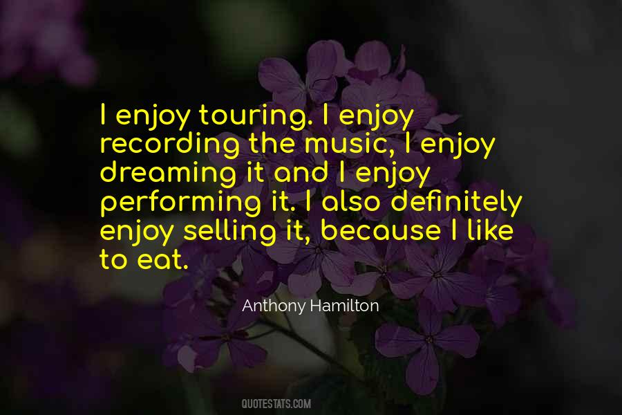 Enjoy The Music Quotes #683107
