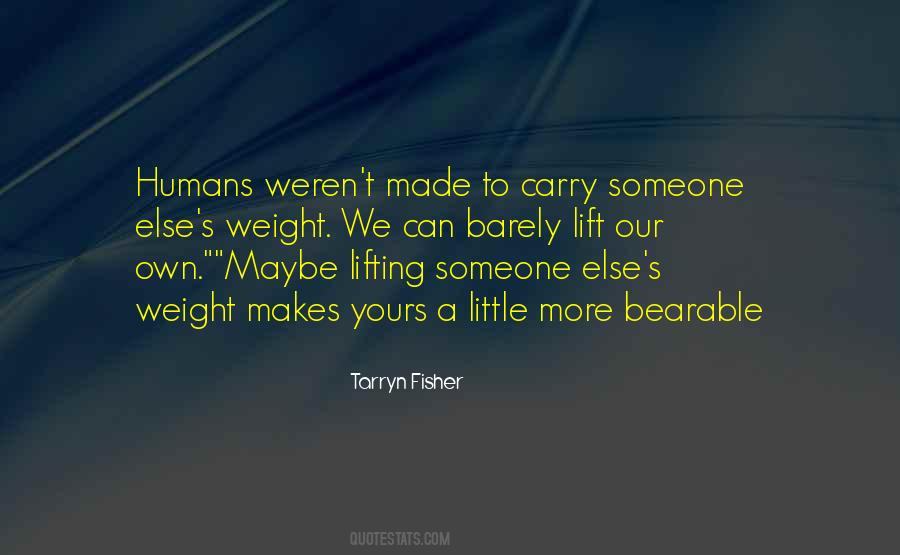 Carry Love Quotes #1183059