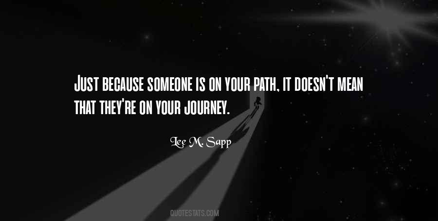 Journey Path Quotes #320622