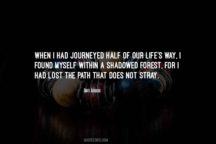 Journey Path Quotes #726716