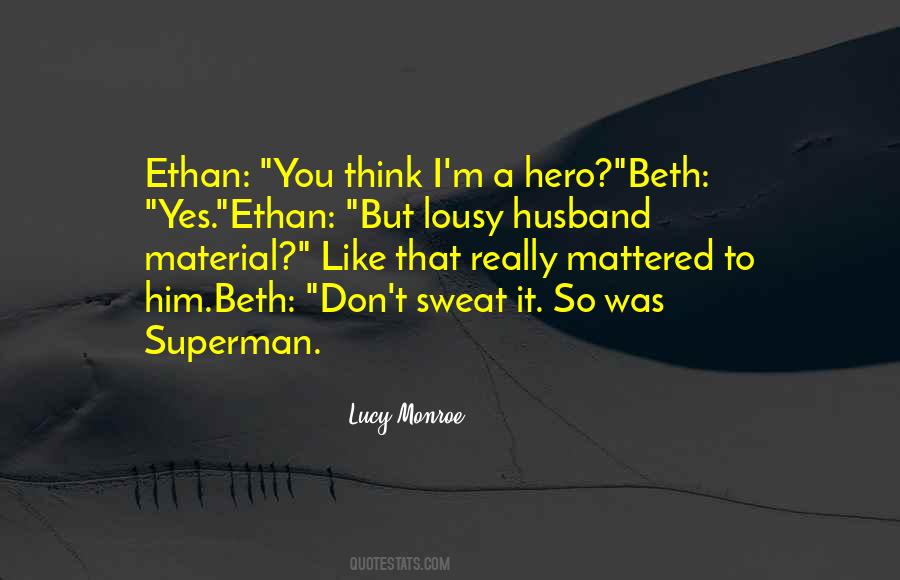 My Husband Is My Hero Quotes #819579