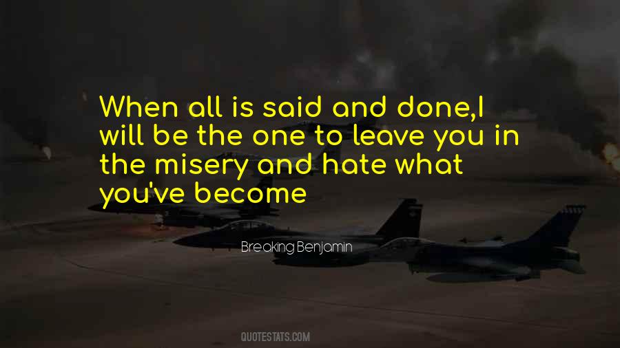 I Hate When You Leave Quotes #300174