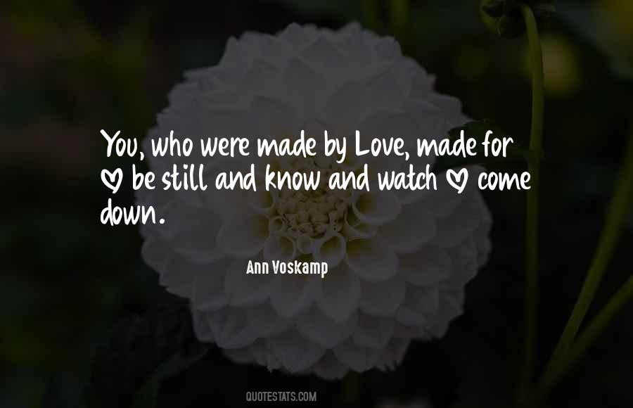 Know Who Is For You Quotes #1669905