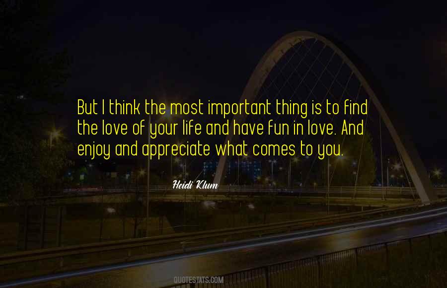 Most Important Thing Love Quotes #265181