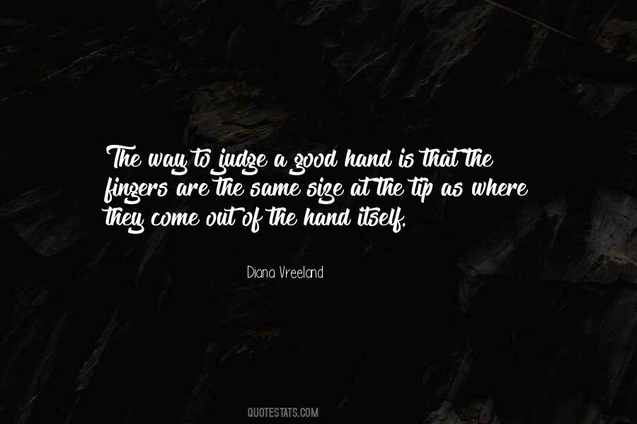 Judge Me By My Size Quotes #1523081