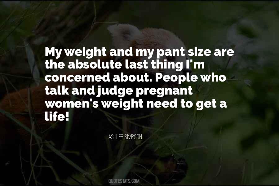 Judge Me By My Size Quotes #705085