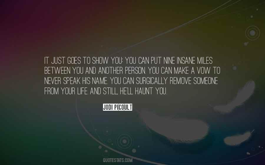 Remove Someone From Your Life Quotes #1399753