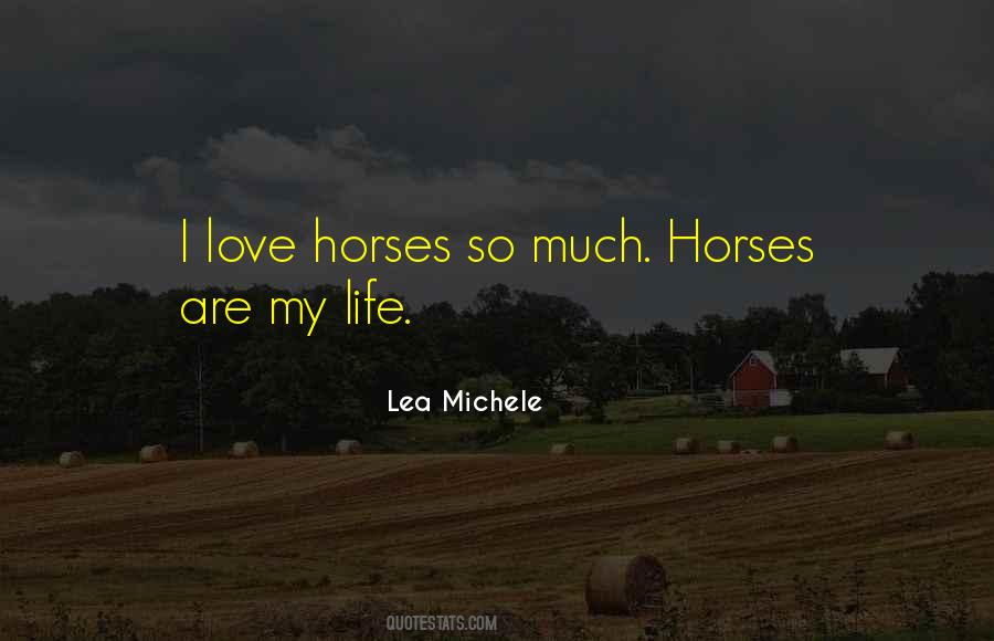 Quotes About Horses Love #1055226