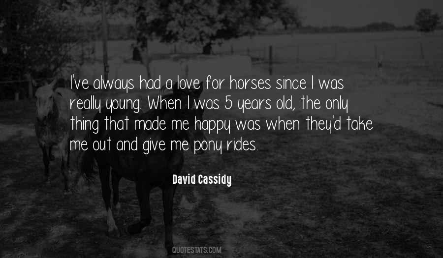 Quotes About Horses Love #1741473