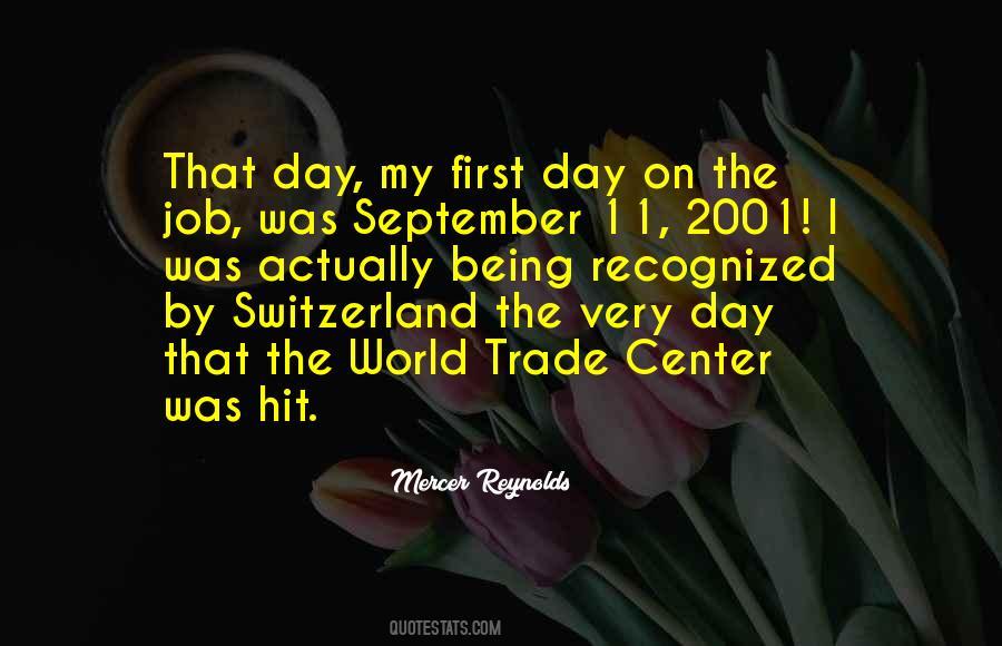 Very First Day Quotes #1092806