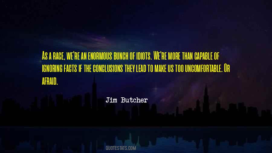Bunch Of Idiots Quotes #1270864
