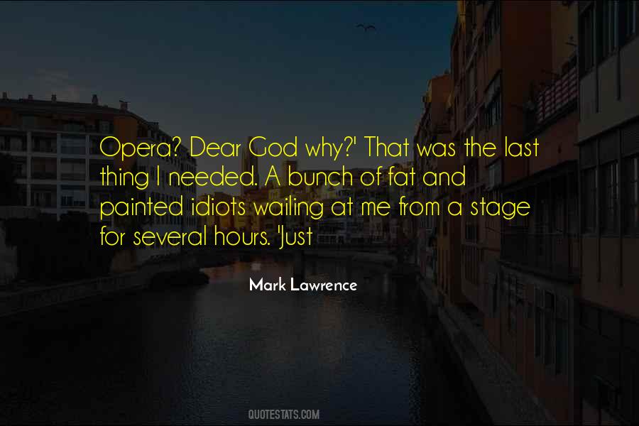 Bunch Of Idiots Quotes #1368752