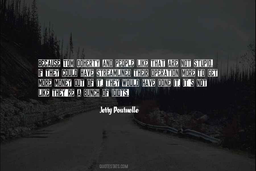 Bunch Of Idiots Quotes #1820133