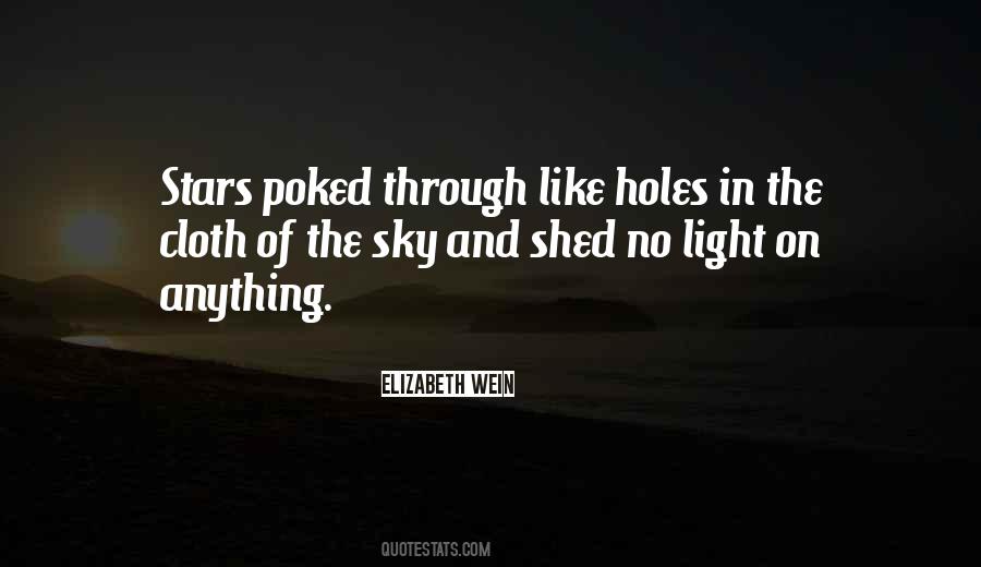 Stars Are Holes In The Sky Quotes #1518865