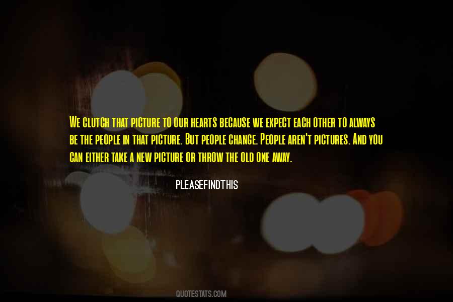 People Change People Quotes #376822