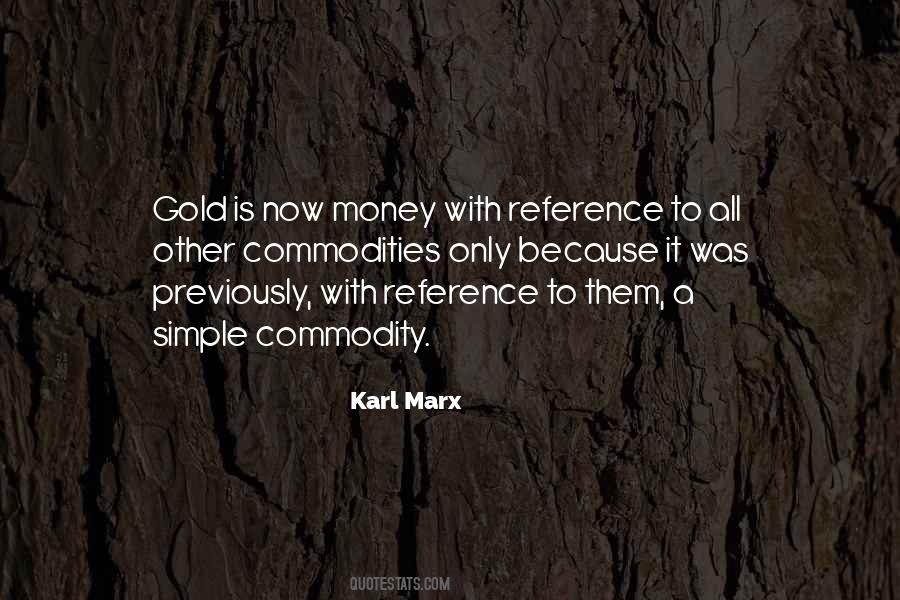 Gold Is Gold Quotes #523426