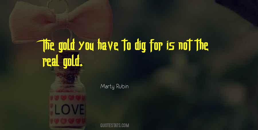 Gold Is Gold Quotes #640813