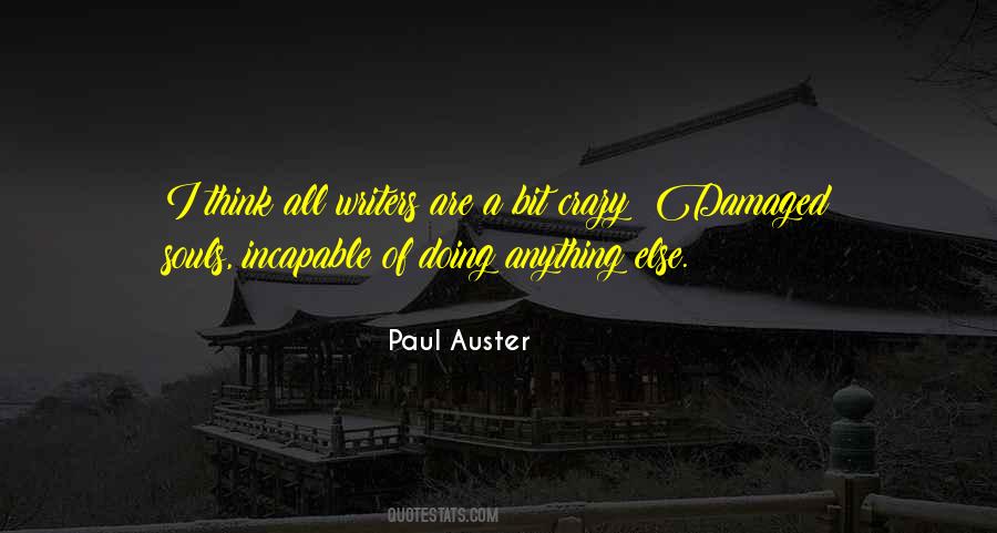 Crazy Soul Quotes #1251419
