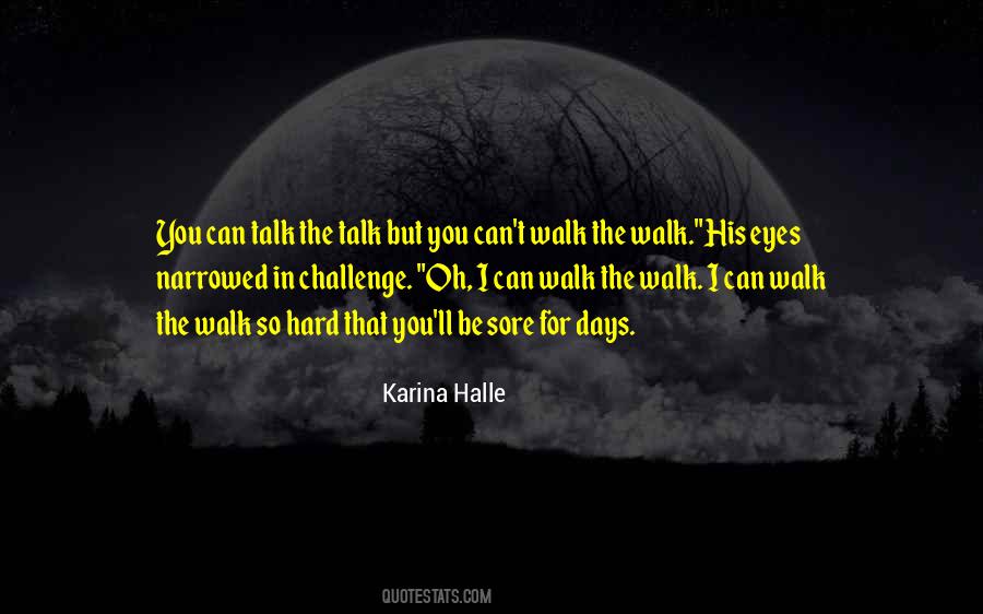 You Can Talk The Talk Quotes #1057494
