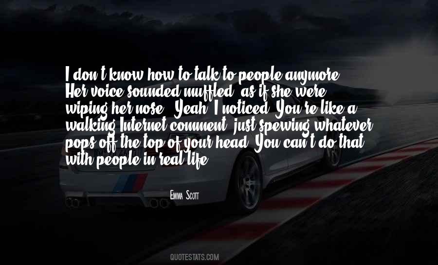 You Can Talk The Talk Quotes #1214589