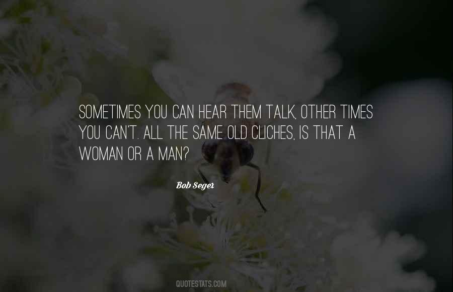 You Can Talk The Talk Quotes #322733