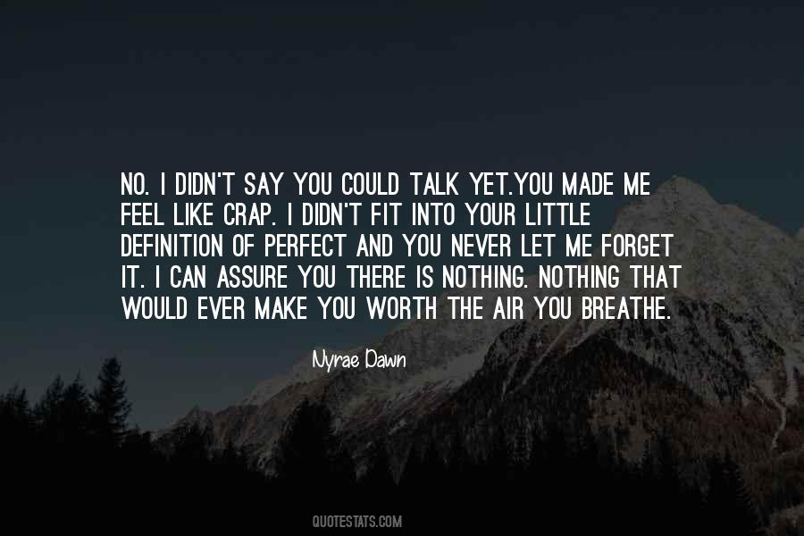 You Can Talk The Talk Quotes #929147