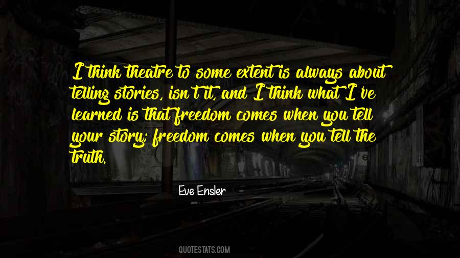 Quotes About Telling Your Stories #1437063