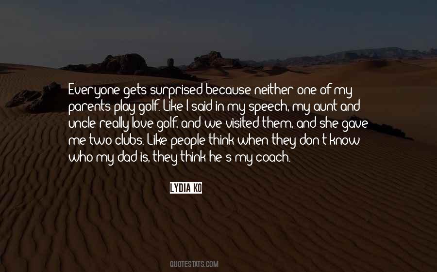 People Think They Know Me Quotes #1169789