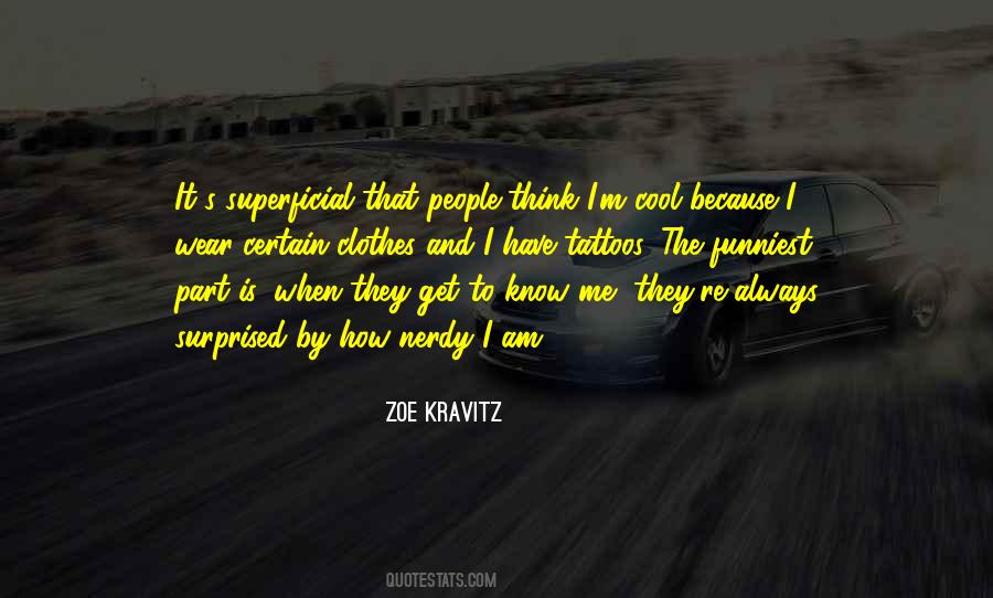 People Think They Know Me Quotes #1597984