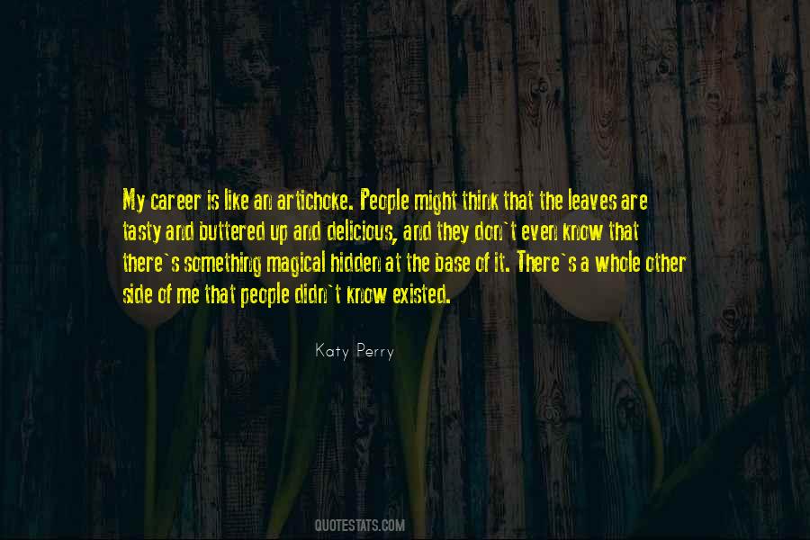 People Think They Know Me Quotes #331850